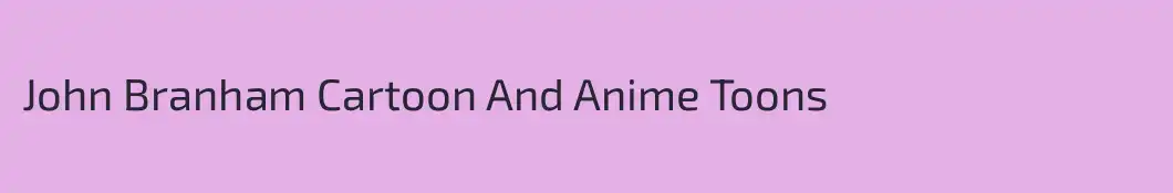 John Branham Cartoon And Anime Toons